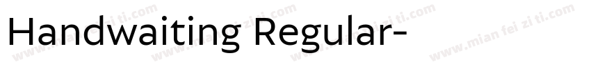 Handwaiting Regular字体转换